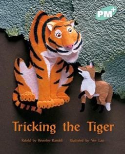 Tricking the Tiger