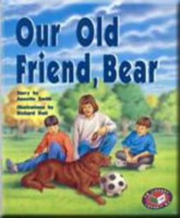 Our Old Friend Bear