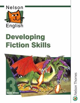 Nelson English - Book 3 Developing Fiction Skills