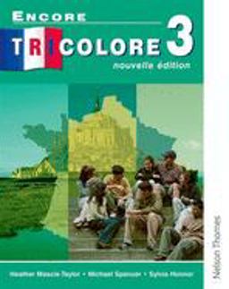 Encore Tricolore Nouvelle 3 Student Book Encore Tricolore Nouvelle 3 Student Book