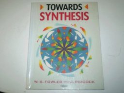Towards Synthesis Towards Synthesis
