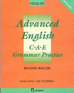 Focus on Advance English CAE Grammar Practice with Key