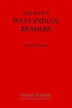 Nelson's West Indian Readers First Primer  9780175660018 Front Cover