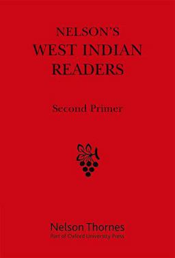 Nelson's West Indian Readers Second Primer  9780175660025 Front Cover
