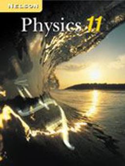 Nelson Physics 11 Nelson Physics 11