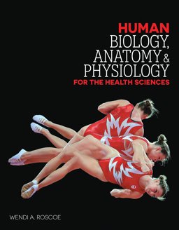 Human Biology, Anatomy, and Physiology for the Health Sciences  9780176507176 Front Cover