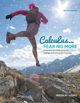 Calculus... Fear No More A Review and Reference for College and University Courses 2nd 9780176509910 Front Cover