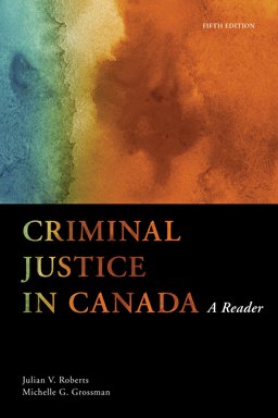 Criminal Justice in Canada: a Reader A Reader 5th 9780176557898 Front Cover