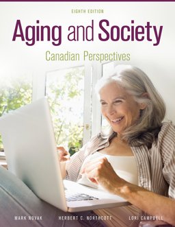 Aging and Society Canadian Perspectives 8th 9780176700010 Front Cover