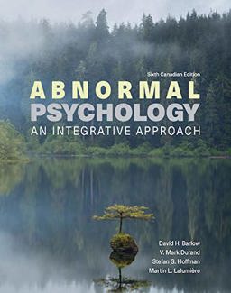Abnormal Psychology An Integrative Approach 6th 9780176873219 Front Cover