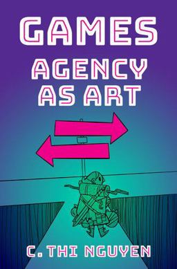 Games Agency As Art  9780190052089 Front Cover