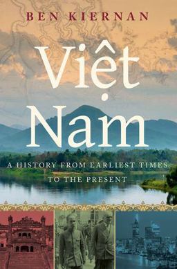 Viet Nam A History from Earliest Times to the Present  9780190053796 Front Cover
