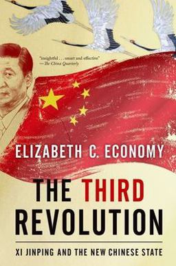 Third Revolution Xi Jinping and the New Chinese State  9780190056551 Front Cover