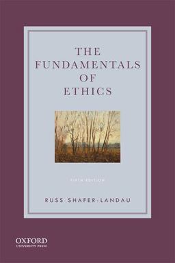 Fundamentals of Ethics 5th 9780190058319 Front Cover