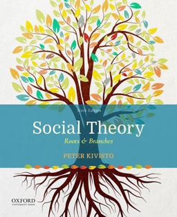 Social Theory Roots and Branches 6th 9780190060398 Front Cover