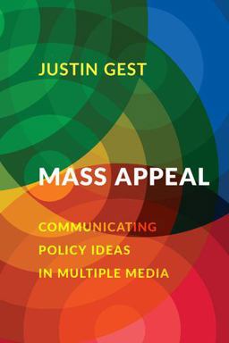 Mass Appeal Communicating Policy Ideas in Multiple Media  9780190062170 Front Cover