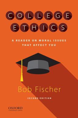 College Ethics A Reader on Moral Issues That Affect You 2nd 9780190063337 Front Cover