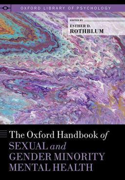 Oxford Handbook of Sexual and Gender Minority Mental Health  9780190067991 Front Cover