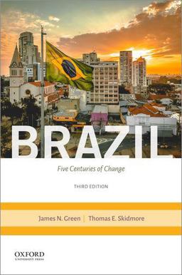 Brazil Five Centuries of Change 3rd 9780190068981 Front Cover