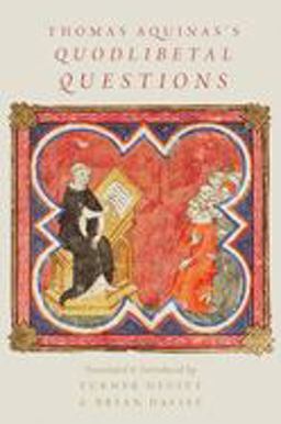 Thomas Aquinas's Quodlibetal Questions Thomas Aquinas's Quodlibetal Questions