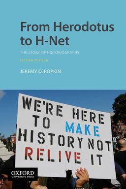 From Herodotus to H-Net The Story of Historiography 2nd 9780190077617 Front Cover