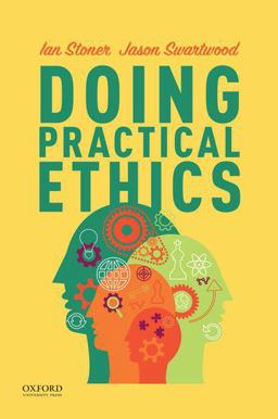 Doing Practical Ethics  9780190078447 Front Cover
