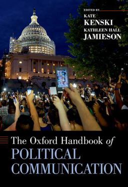 Oxford Handbook of Political Communication  9780190090456 Front Cover