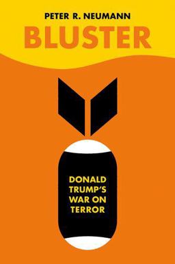 Bluster Donald Trump's War on Terror  9780190099947 Front Cover
