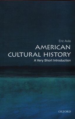 American Cultural History A Very Short Introduction  9780190200589 Front Cover