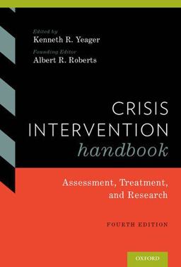 Crisis Intervention Handbook Assessment, Treatment, and Research 4th 9780190201050 Front Cover