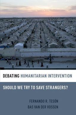 Debating Humanitarian Intervention Should We Try to Save Strangers?  9780190202910 Front Cover