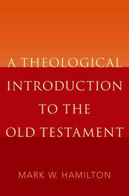 Theological Introduction to the Old Testament  9780190203115 Front Cover