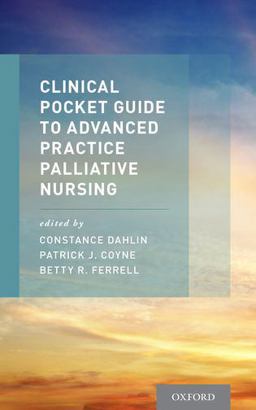 Clinical Pocket Guide to Advanced Practice Palliative Nursing  9780190204709 Front Cover