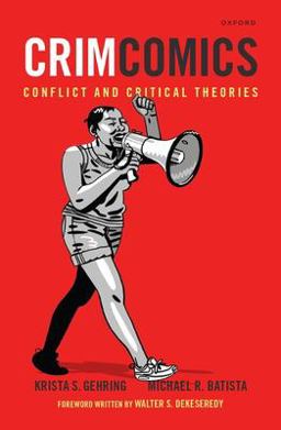 CrimComics Issue 12 Conflict and Critical Theories  9780190207137 Front Cover
