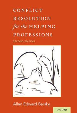 Conflict Resolution for the Helping Professions 2nd 9780190209292 Front Cover