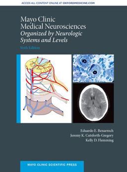 Mayo Clinic Medical Neurosciences Organized by Neurologic System and Level 6th 9780190209407 Front Cover
