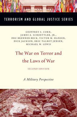 War on Terror and the Laws of War A Military Perspective 2nd 9780190221416 Front Cover