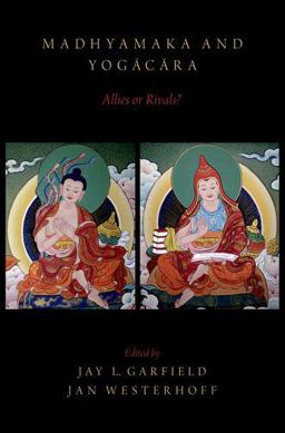 Madhyamaka and Yogacara Allies or Rivals?  9780190231293 Front Cover