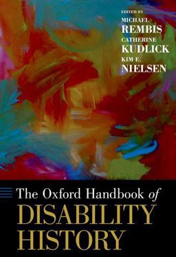 Oxford Handbook of Disability History  9780190234959 Front Cover