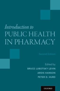 Introduction to Public Health in Pharmacy 2nd 9780190238308 Front Cover