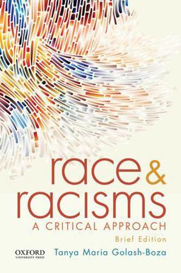 Race and Racisms A Critical Approach, Brief Edition  9780190238506 Front Cover