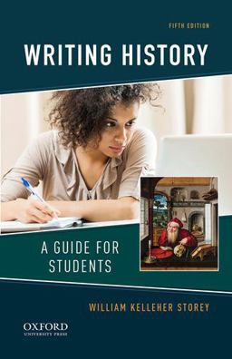 Writing History A Guide for Students 5th 9780190238940 Front Cover