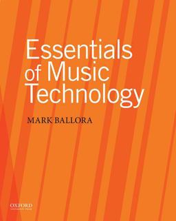 Essentials of Music Technology  9780190240912 Front Cover