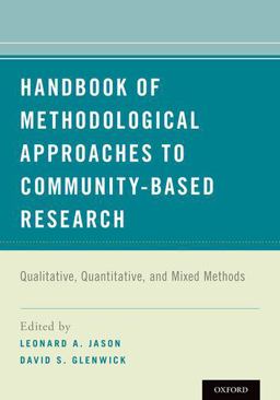 Handbook of Methodological Approaches to Community-Based Research Qualitative, Quantitative, and Mixed Methods  9780190243654 Front Cover