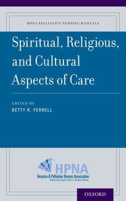 Spiritual, Religious, and Cultural Aspects of Care  9780190244231 Front Cover