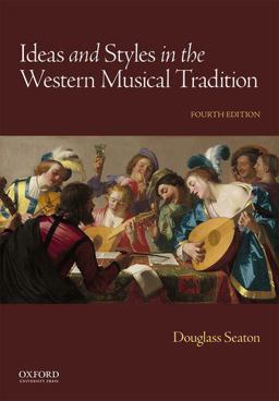 Ideas and Styles in the Western Musical Tradition:  9780190246778 Front Cover