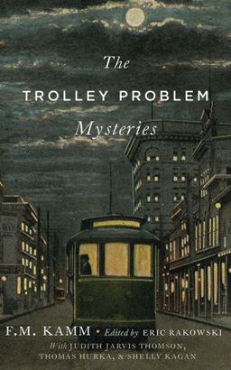 Trolley Problem Mysteries  9780190247157 Front Cover