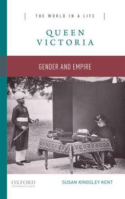 Queen Victoria Gender and Empire  9780190250003 Front Cover