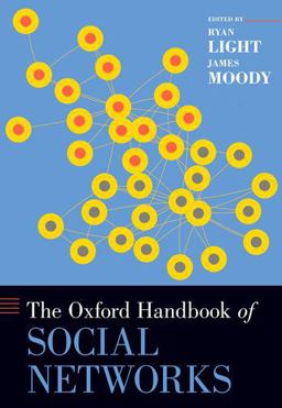 The Oxford Handbook of Social Networks The Oxford Handbook of Social Networks