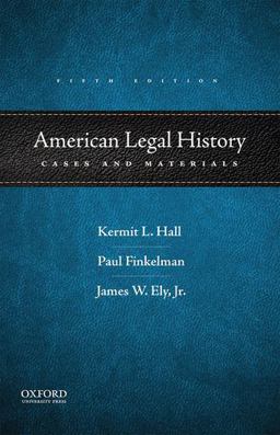 American Legal History Cases and Materials 5th 9780190253264 Front Cover